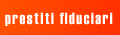 Prestiti Fiduciari
